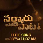 Sarkaru Vaari Paata Title Song Release On 23rd April