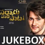 Sarkaru Vaari Paata Movie Songs Jukebox