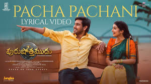 Purushotthamudu Movie Pacha Pachani Lyrical Video Song