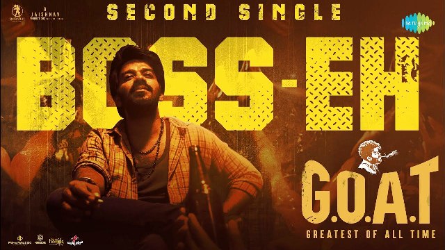 G.O.A.T Movie Boss Eh Lyrical Video Song