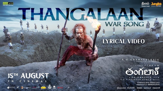 Thangalaan Movie Thangalaan War Lyrical Video Song