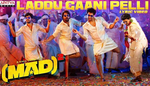 Mad Square Moive Laddu Gaani Pelli Lyric Video Song