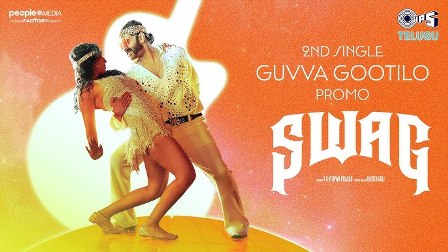 Swag Movie Guvva Gootilo Lyrical Video Song