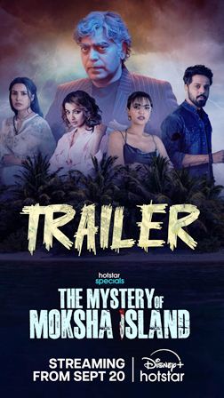 The Mystery of Moksha Island Web Series Trailer Launched