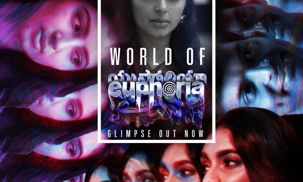 Euphoria Movie Glimpse