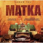 Matka Movie Review