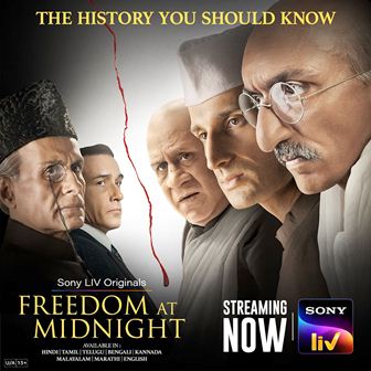 Freedom at Midnight Web Series Receiving Superb Response Now Streaming on SonyLIV