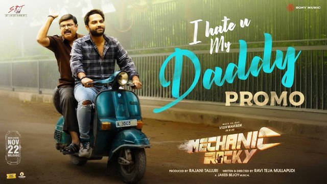 Mechanic Rocky Movie Hate U Lyrical Video Song