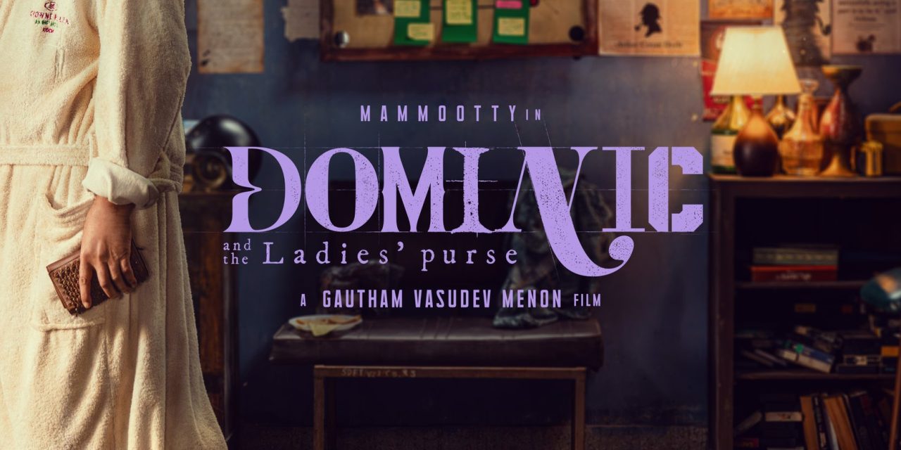 Dominic and The Ladies Purse Movie Review