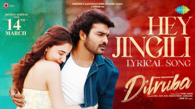 Dilruba Movie Hey Jingili  Lyrical Video Song