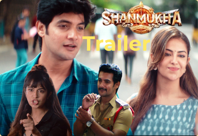 Shanmukha Movie Trailer