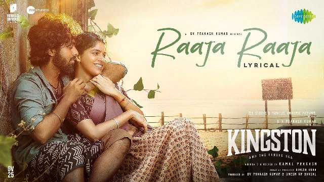 Kingston Movie Raaja Lyrical Video Song