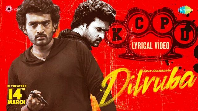 Dilruba Movie KCPD Lyrical Video Song