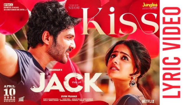 Jack Movie Kiss Lyrical Video Song